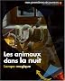 Les animaux dans la nuit : Lampe magique
