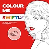 colour me swiftly colour me good