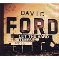 Let the Hard Times Roll