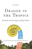 Dragon in the tropics : the legacy of Hugo Chávez
