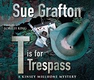 "T" is for Trespass
