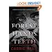 The Forest of Hands and Teeth