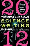 The Best American Science Writing 2012