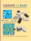 Lessons in Play: An Introduction to Combinatorial Game Theory