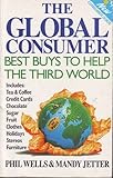 The global consumer : best buys to help the Third World