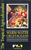 Warm water crustaceans