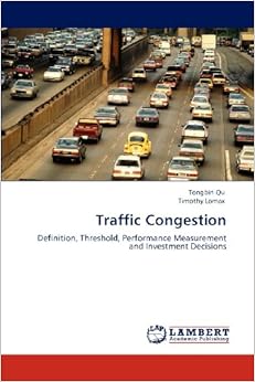 Traffic Congestion: Definition, Threshold, Performance Measurement and