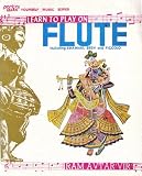 Learn To Play Flute..Including Shahnai, Been and Piccolo