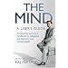 The Mind: A User's Guide