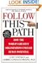 Follow This Path: How the World's Greatest Organizations Drive Growth by Unleashing Human Potential