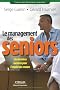 Le management des seniors : Les derni�res mesures pour l'emploi des seniors