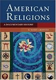 American Religions: A Documentary History