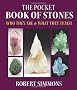 The Pocket Book of Stones: Who They are and What They Teach