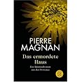 Das ermordete Haus: Ein Kriminalroman aus der Provence