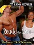 Ready for Love (The Men of 3X CONStru...