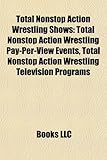Total Nonstop Action Wrestling Shows: Total Nonstop Action Wrestling Pay-Per-View Events, Total Nonstop Action Wrestling Television Programs-