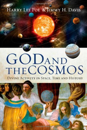 God and the Cosmos: Divine Activity in Space, Time and History