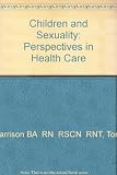 Children and sexuality : perspectives in health care