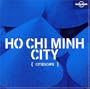 Citiescape Ho Chi Minh City (Lonely Planet Citiescape Ho Chi Minh)