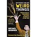 Why People Believe Weird Things: Pseudoscience, Superstition, and Other Confusions of Our Time