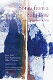 Songs from a Yahi Bow: Poems about Ishi