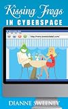 Kissing Frogs in Cyberspace (one )