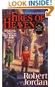 The Fires of Heaven: Book Five of 'The Wheel of Time' (Wheel of Time (Tor Hardcover))