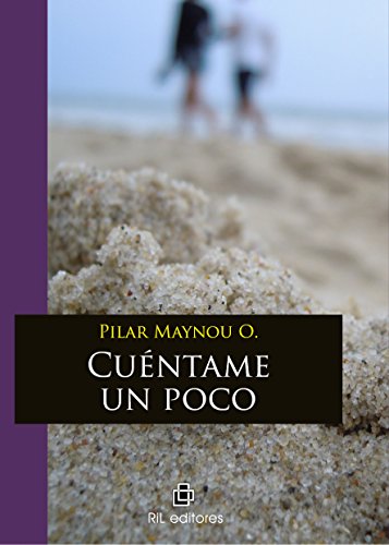 Cuéntame un poco (Spanish Edition)