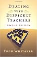 Dealing with Difficult Teachers, Second Edition