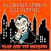 Search : Halloween Smooth Jazz Vampires