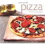 Pizza: More Than 60 Recipes for Delicious Homemade Pizza