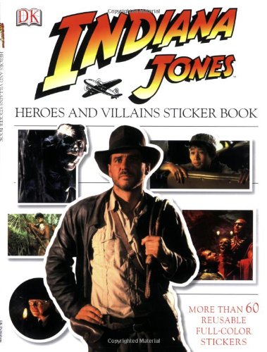  Ultimate Sticker Book: Indiana Jones: Heroes and Villains (Ultimate Sticker Books)