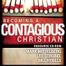 Becoming a Contagious Christian