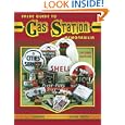 Value Guide to Gas Station Memorabilia by B. J. Summers and Wayne Priddy