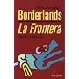 Borderlands/LA Frontera