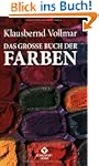 Das gro�e Buch der Farben