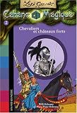 Les Carnets de la Cabane Magique, Tome 2 : Chevaliers et châteaux forts