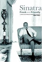 Sinatra: Frank & Friendly