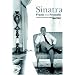 Sinatra: Frank and Friendly, A Unique Photographic Memoir of a Legend