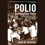 Polio: An American Story | [David M. Oshinsky]