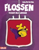 Flossen, Band 2: Flossen: Dicker als Wasser: BD 2 - Ralph Ruthe