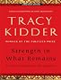 Strength in What Remains: A Journey of Remembrance and Forgiveness