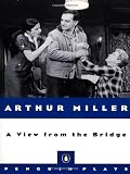 A View from the Bridge (Penguin Classics)