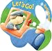 Let's Go! (Baby Rattle Books)