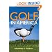 Golf in America (Sport and Society)