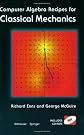 Computer Algebra Recipes for Classical Mechanics