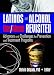 Latinos And Alcohol Use/Abuse Revisited: Advances And Challenges for Prevention And Treatment Programs