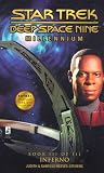 Inferno: Inferno Bk. 3 (Star Trek Deep Space Nine: Millennium)