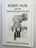 Robert Musil and the literary landscape of his time : papers of an international symposium held at the University of Salford, July 1990