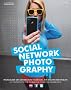 Social Network Photography: Heute schon Bilder hochgeladen? An Insight into the Worldwide Facebook Generation